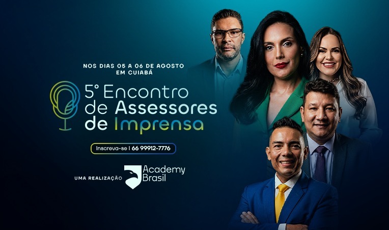EVENTO: Nos dias 05 e 06 de Agosto a Academy Brasil realiza o 5º Encontro de Assessores de Imprensa – confira!!