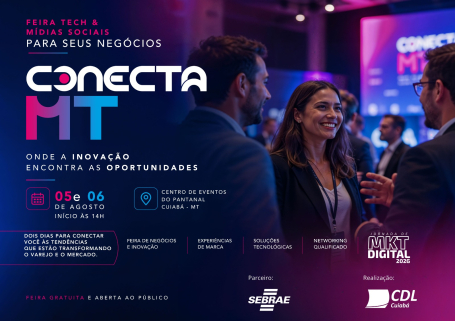 CONECTA MT vai reunir inovação, tecnologia e marketing digital em Cuiabá